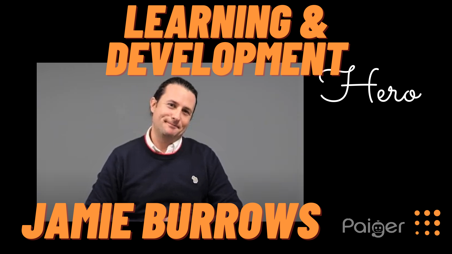 Jamie Burrows, Learning & Development Hero 2023!